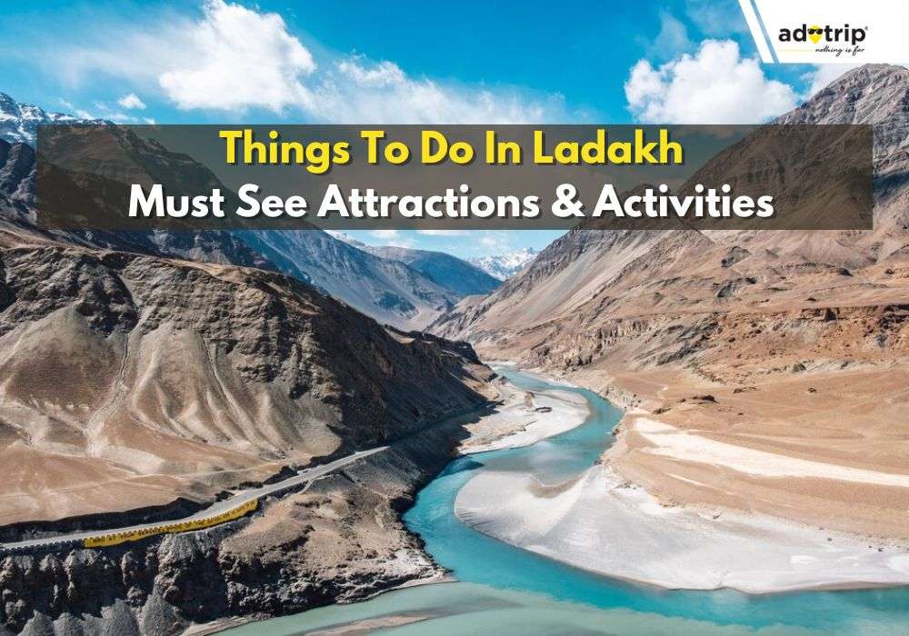 14 Best Things To Do In Ladakh